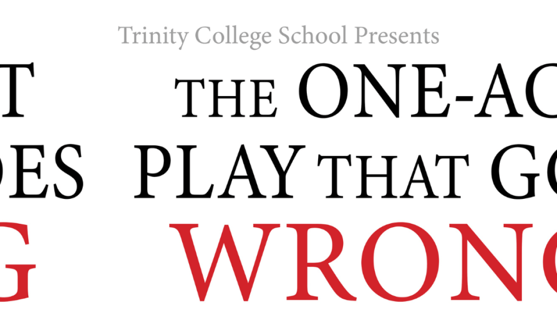 TCS presents “The Play That Goes Wrong” – November 2nd-4th