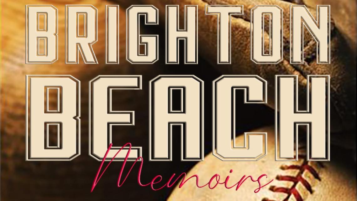 The words Brighton Beach Memoirs on a sepia background including a baseball